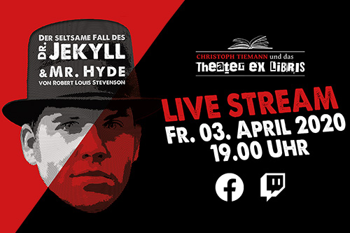 Der seltsame Fall des Dr. Jekyll und Mr. Hyde (Livestream)